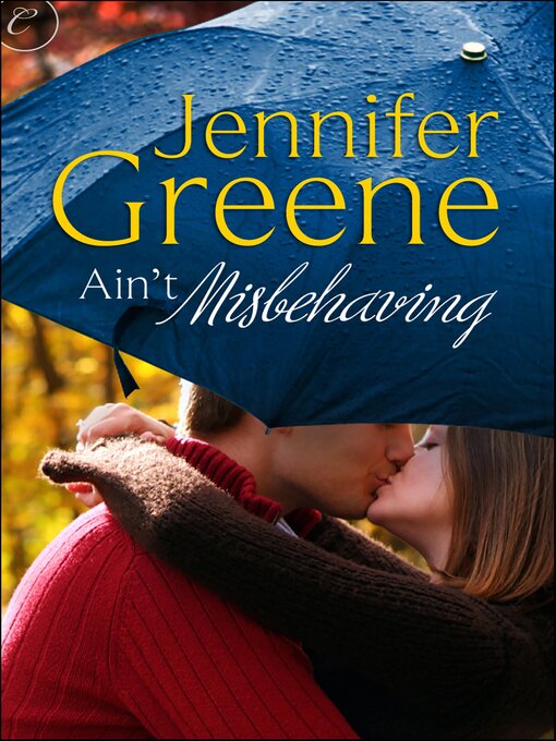 Title details for Ain't Misbehaving by Jennifer Greene - Available
